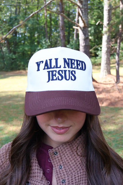 Y’all Need Jesus Embroidered Hat